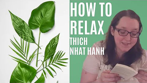 How to Relax by Thich Nhat Hanh - read aloud "audiobook"