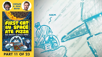 THE FIRST CAT IN SPACE ATE PIZZA PART 11/23