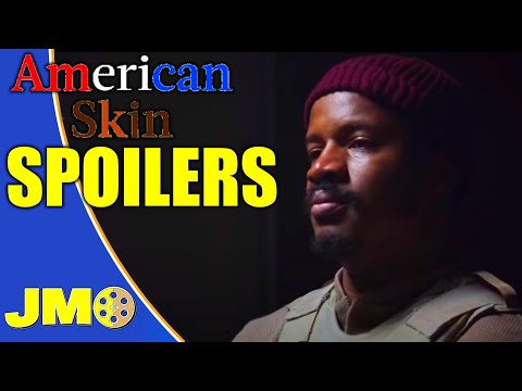 American Skin SPOILERS Movie Review - Were you satisfied with the ENDING?