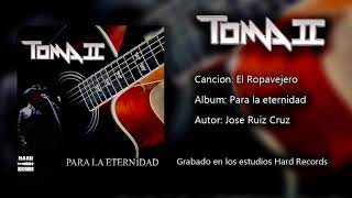 Toma II - El Ropavejero (Oficial) chords