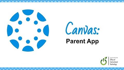 Canvas  Parent App