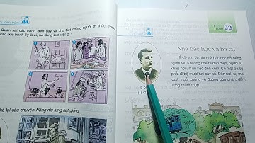 KỂ CHUYỆN NHÀ BÁC HỌC VÀ BÀ CỤ - LỚP 3 - DẠY TIỂU HỌC