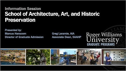 Roger Williams University Graduate Architecture and Preservation Practices Programs Info Session