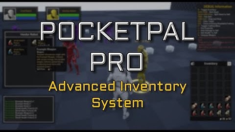 PocketPal: PRO - Advanced Inventory System for Unreal Engine - Showcase Video