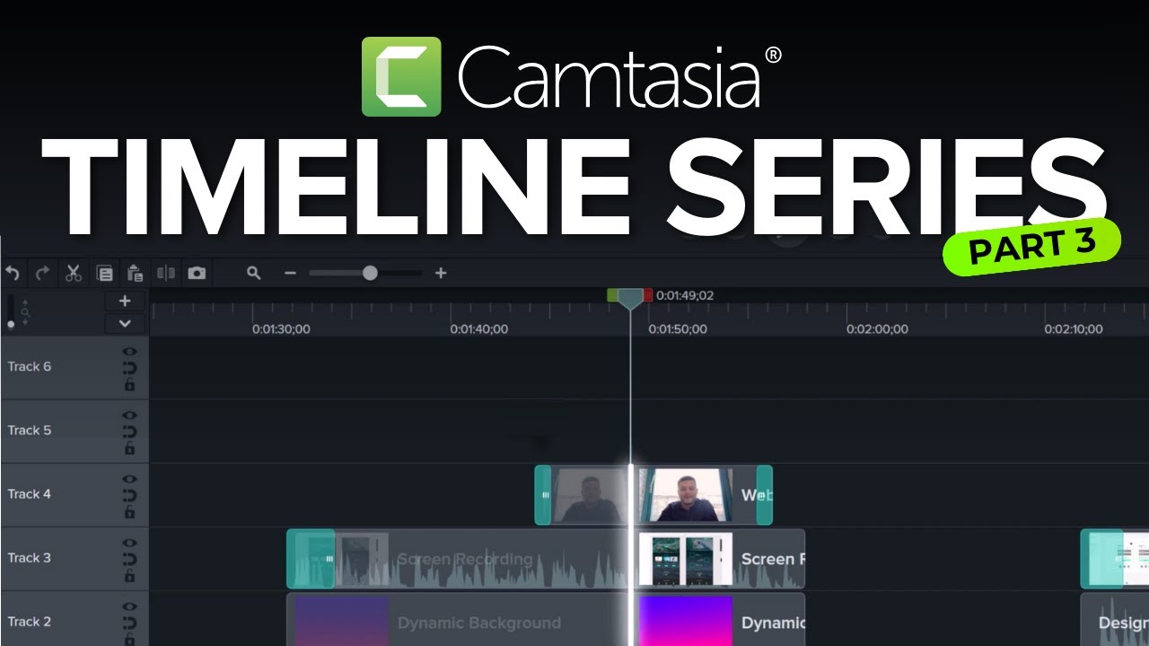 The Playhead is Your Paintbrush [Camtasia Timeline Series - Part Three