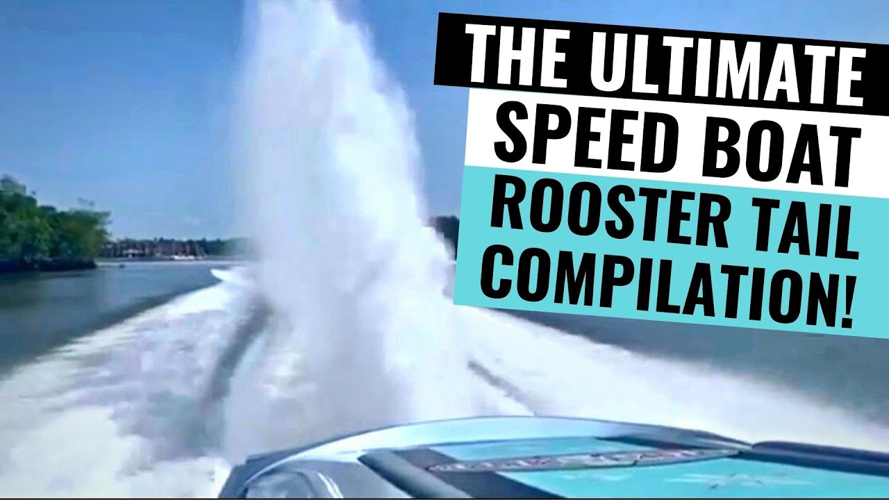 The Ultimate High Horsepower Boat Rooster Tail Compilation! Cigarette