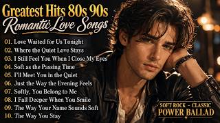 Greatest Hits Romantic Love Songs 💖 Love Songs 80's 90's - Soft Rock Ballads - Playlist Vol. 113 screenshot 1