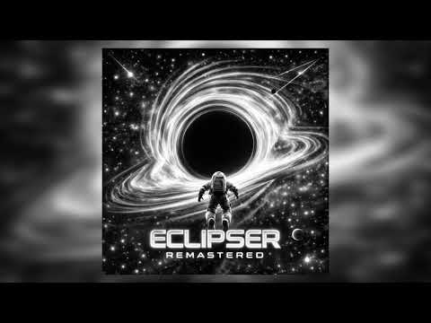 ECLIPSER REMASTERED VERSION #music #musica #musicvideo #musicsong #musicproducer #tiktok #musicstyle