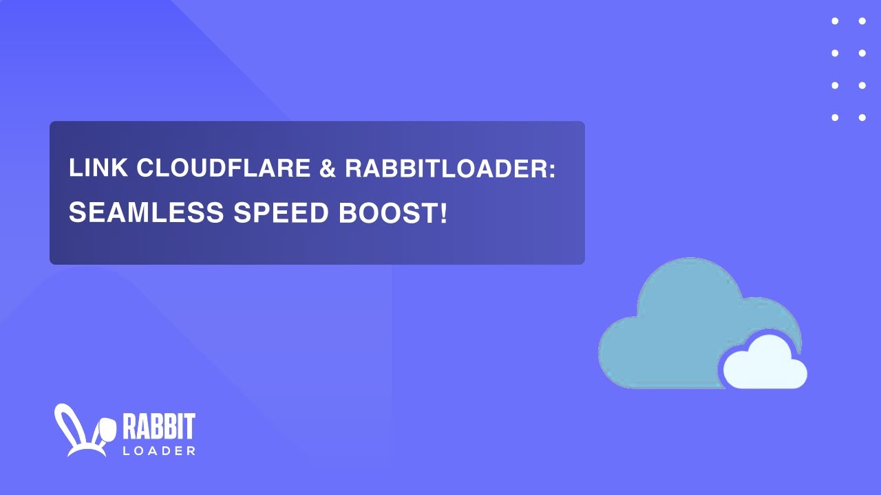 How to Integrate Cloudflare with RabbitLoader?