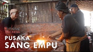 FILM MELIHAT INDONESIA: PUSAKA SANG EMPU