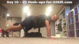 Day 10 - 22 Pushups For 22kill