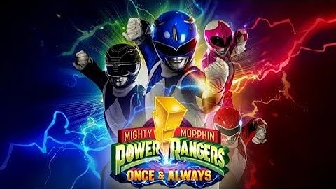 Mighty Morphin Power Rangers: Once & Always | Opening