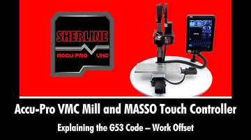 Accu-Pro VMC Mill - Explaining the G53 Code – Work Offset