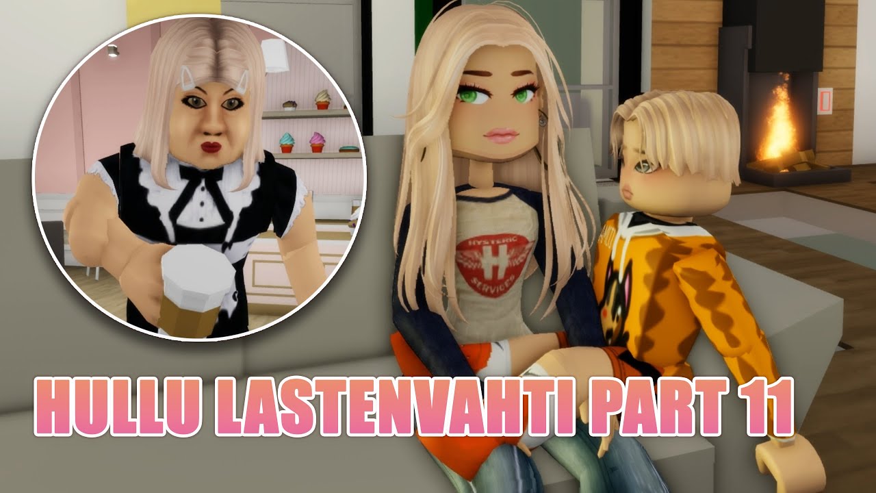 Brookhaven RP (Roblox) - Hullu lastenvahti Part 11