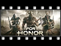 FOR HONOR "GAME MOVIE" [GERMAN/PC/1080p/60FPS]