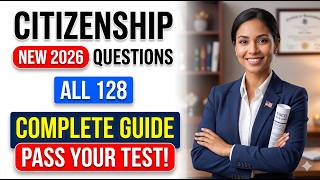 Ultimate 2026 US Citizenship Study Guide (Official New All 128 Civics Questions &amp; Answers)