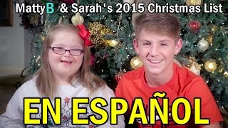MattyB & Sarah's 2015 Christmas List (Subtitulado En Español!)