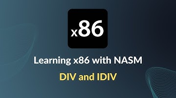 Learning x86 with NASM - Dividing numbers with DIV and IDIV