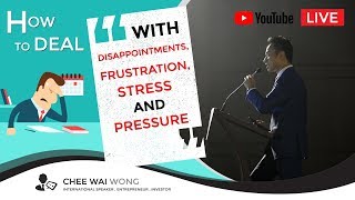 CW Live: How To Deal with DISAPPOINTMENTS, Frustration and Pressure