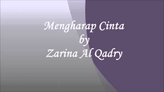 Mengharap Cinta by Zarina Al Qadry (full version)