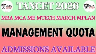 TANCET 2026 || MANAGEMENT QUOTA || ADMISSIONS UPDATE || MBA MCA BE BTECH BSC BCOM || @talkingtamila