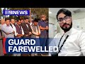 Security guard killed in bondi junction stabbing farewelled  9 news australia