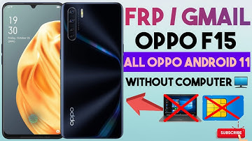 Oppo F15 frp bypass / All Oppo Android 11 frp bypass / without Computer new security update 2023