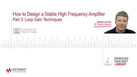 Part 3: How to Design a Stable High Frequency Amplifier