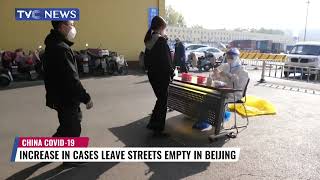 Covid-19 Cases Increase Leaves Street Empty in Beijing, China