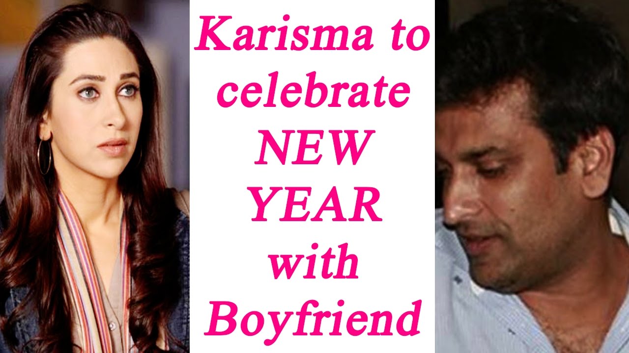 Karishma Kapoor Sex - Karisma Kapoor and boyfriend Sandeep Toshniwal will celebrate New Year  together | FilmiBeat - YouTube