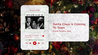 Frank Sinatra, Seal - Santa Claus Is Coming To Town (Clean Instrumental) [AI]