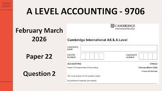 A Level Accounting February March 2026 Paper 22 9706/22 Question 2
