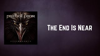 Primal Fear - The End Is Near (Lyrics)