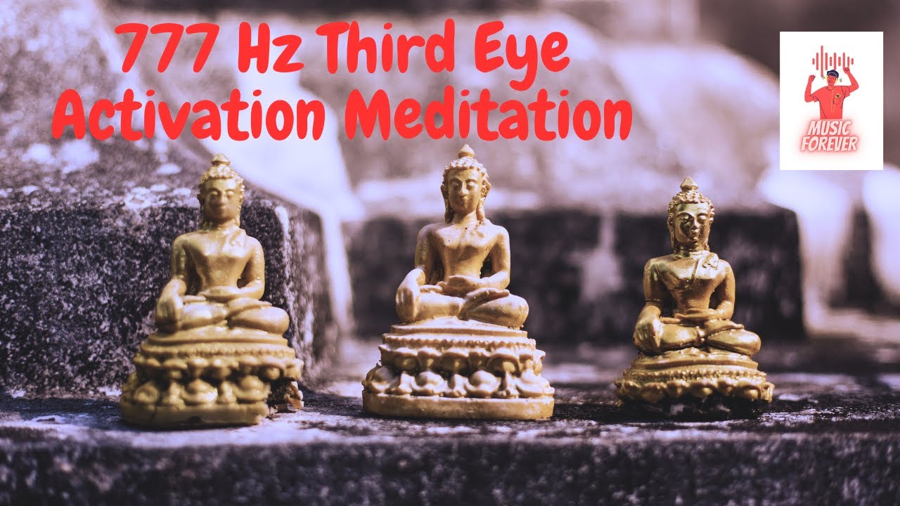 777 + 963Hz + 852Hz + 639Hz Hz Third Eye Activation Meditation - YouTube
