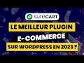 TUTORIEL SURECART FR | DÉBUTER AVEC SURECART MIEUX QUE WOOCOMMERCE ?