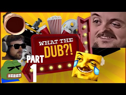 Forsen Plays What The Dub?! - Part 1 (With Chat)