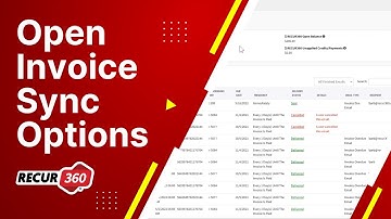 Open Invoice Sync Options - RECUR360 Tutorial
