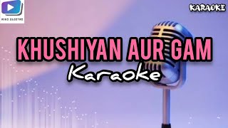 KHUSHIAN AUR GAM-karaoke dan lirik-Versi Organ tunggal_HD.