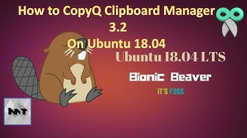 How to install CopyQ Clipboard Manager  3.2 on Ubuntu 18.04