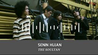 THE SOULTAN - SENIN HUJAN