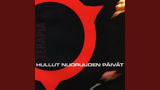 Video thumbnail of "Terapia - Viimeisenä Maalissa (Remastered)"