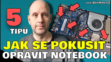 Jak opravit problém s notebookem?