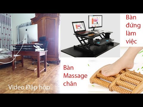 Video Đập hộp bàn làm việc thông minh nâng lên hạ xuống và... - youtube