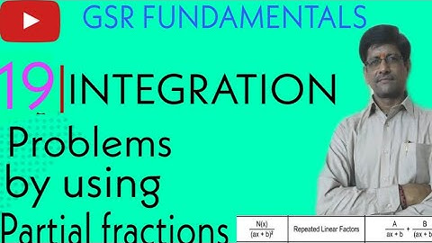 Integration||Part #19||Evaluating the integration by partial fractions||Important problems||ByGSR||