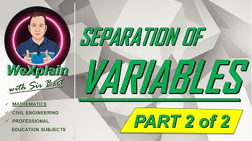 Differential Equations | Separation of Variables, Part 2 of 2