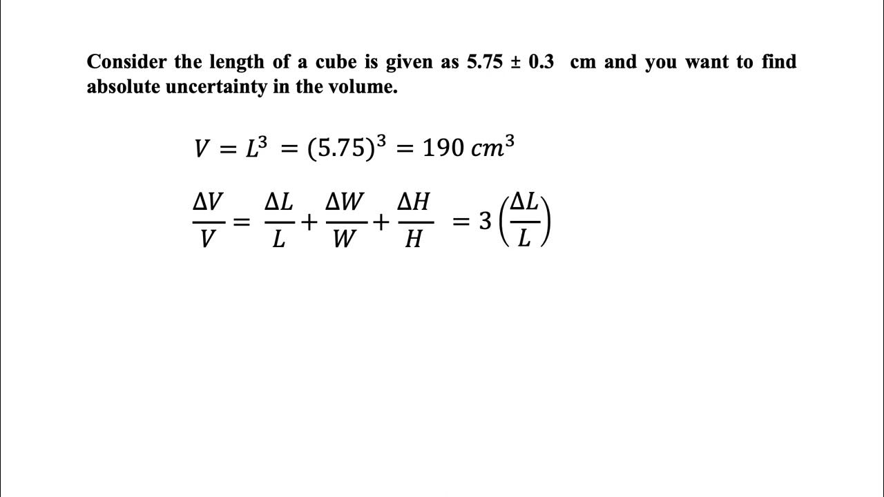 How to calculate absolute uncertainty in volume of a cube youtube