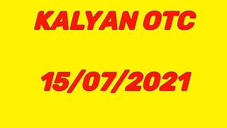 Kalyan Today 15-07-2021 || Strong Jodi Trick Today || Satta Matka Kalyan || Kalyan Matka Today Open screenshot 3