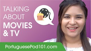 Talking About Your Favourite Movies - Portuguese Conversational Phrases