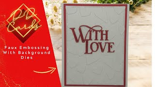 Faux Embossing: How to Emboss Without a Machine