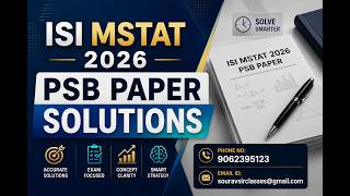 Statistical Thinking in ISI MSTAT 2026 PSB | Paper Solutions & Logic Analysis #Statistics